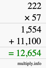 How to calculate 222 times 57 using long multiplication