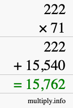 How to calculate 222 times 71 using long multiplication