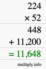 How to calculate 224 times 52 using long multiplication How to calculate 224 times 52 using long multiplication