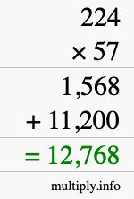 How to calculate 224 times 57 using long multiplication