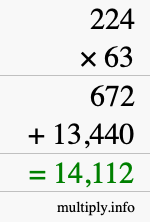 How to calculate 224 times 63 using long multiplication How to calculate 224 times 63 using long multiplication