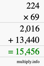 How to calculate 224 times 69 using long multiplication