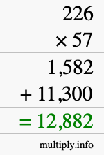 How to calculate 226 times 57 using long multiplication
