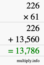 How to calculate 226 times 61 using long multiplication