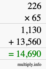 How to calculate 226 times 65 using long multiplication How to calculate 226 times 65 using long multiplication