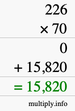 How to calculate 226 times 70 using long multiplication