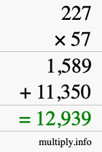 How to calculate 227 times 57 using long multiplication