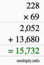 How to calculate 228 times 69 using long multiplication