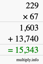 How to calculate 229 times 67 using long multiplication