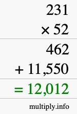 How to calculate 231 times 52 using long multiplication How to calculate 231 times 52 using long multiplication