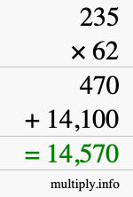 How to calculate 235 times 62 using long multiplication How to calculate 235 times 62 using long multiplication