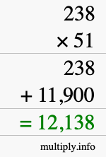 How to calculate 238 times 51 using long multiplication