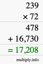 How to calculate 239 times 72 using long multiplication How to calculate 239 times 72 using long multiplication