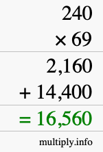 How to calculate 240 times 69 using long multiplication