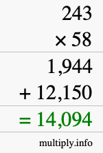 How to calculate 243 times 58 using long multiplication How to calculate 243 times 58 using long multiplication