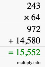 How to calculate 243 times 64 using long multiplication How to calculate 243 times 64 using long multiplication