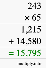 How to calculate 243 times 65 using long multiplication How to calculate 243 times 65 using long multiplication