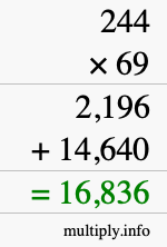 How to calculate 244 times 69 using long multiplication