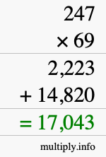 How to calculate 247 times 69 using long multiplication