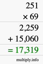 How to calculate 251 times 69 using long multiplication