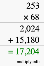 How to calculate 253 times 68 using long multiplication How to calculate 253 times 68 using long multiplication