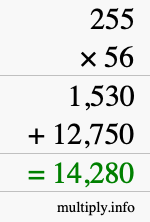 How to calculate 255 times 56 using long multiplication How to calculate 255 times 56 using long multiplication