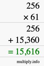 How to calculate 256 times 61 using long multiplication