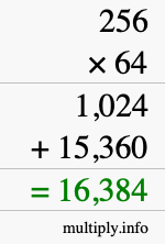 How to calculate 256 times 64 using long multiplication