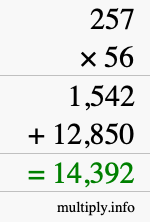 How to calculate 257 times 56 using long multiplication How to calculate 257 times 56 using long multiplication