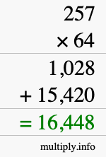 How to calculate 257 times 64 using long multiplication