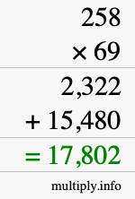 How to calculate 258 times 69 using long multiplication