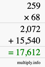How to calculate 259 times 68 using long multiplication How to calculate 259 times 68 using long multiplication