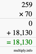 How to calculate 259 times 70 using long multiplication