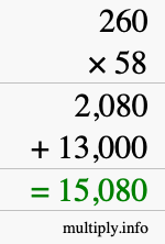 How to calculate 260 times 58 using long multiplication
