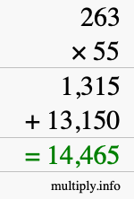 How to calculate 263 times 55 using long multiplication How to calculate 263 times 55 using long multiplication