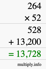 How to calculate 264 times 52 using long multiplication How to calculate 264 times 52 using long multiplication