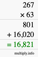 How to calculate 267 times 63 using long multiplication How to calculate 267 times 63 using long multiplication