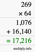 How to calculate 269 times 64 using long multiplication