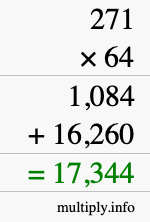 How to calculate 271 times 64 using long multiplication How to calculate 271 times 64 using long multiplication