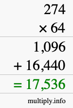 How to calculate 274 times 64 using long multiplication How to calculate 274 times 64 using long multiplication