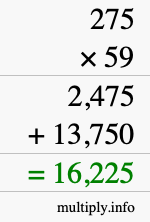 How to calculate 275 times 59 using long multiplication