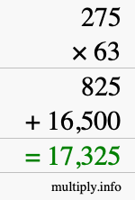 How to calculate 275 times 63 using long multiplication How to calculate 275 times 63 using long multiplication
