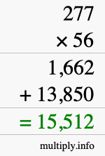 How to calculate 277 times 56 using long multiplication How to calculate 277 times 56 using long multiplication