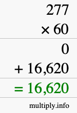 How to calculate 277 times 60 using long multiplication How to calculate 277 times 60 using long multiplication