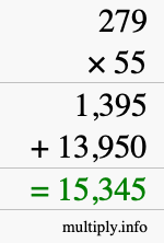 How to calculate 279 times 55 using long multiplication How to calculate 279 times 55 using long multiplication