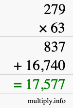 How to calculate 279 times 63 using long multiplication How to calculate 279 times 63 using long multiplication