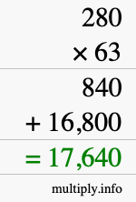 How to calculate 280 times 63 using long multiplication How to calculate 280 times 63 using long multiplication