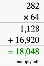 How to calculate 282 times 64 using long multiplication How to calculate 282 times 64 using long multiplication
