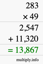 How to calculate 283 times 49 using long multiplication How to calculate 283 times 49 using long multiplication