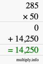 How to calculate 285 times 50 using long multiplication How to calculate 285 times 50 using long multiplication